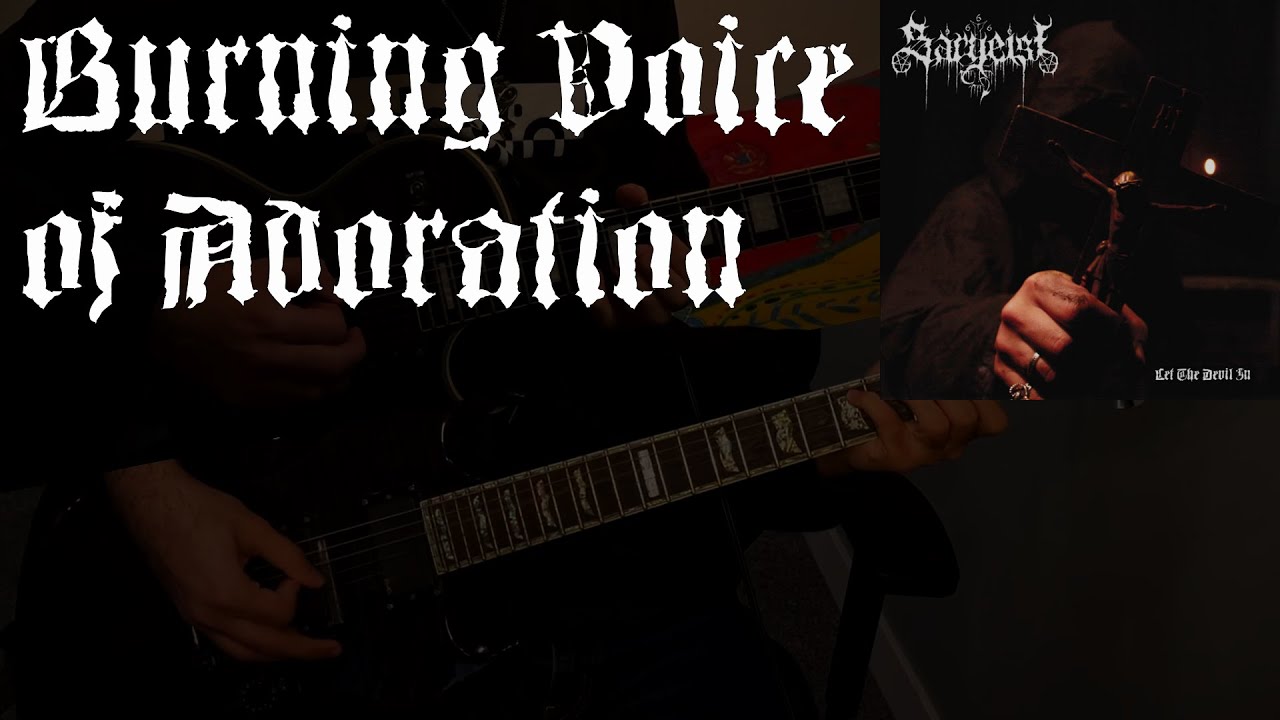 Sargeist - Burning Voice of Adoration (collab cover)