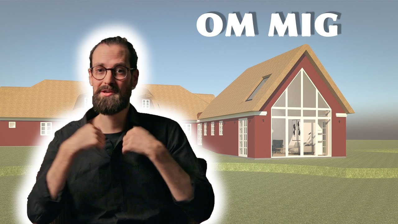 Om mig og min YouTube kanal – Arkitektur, Indretning og Byggeri