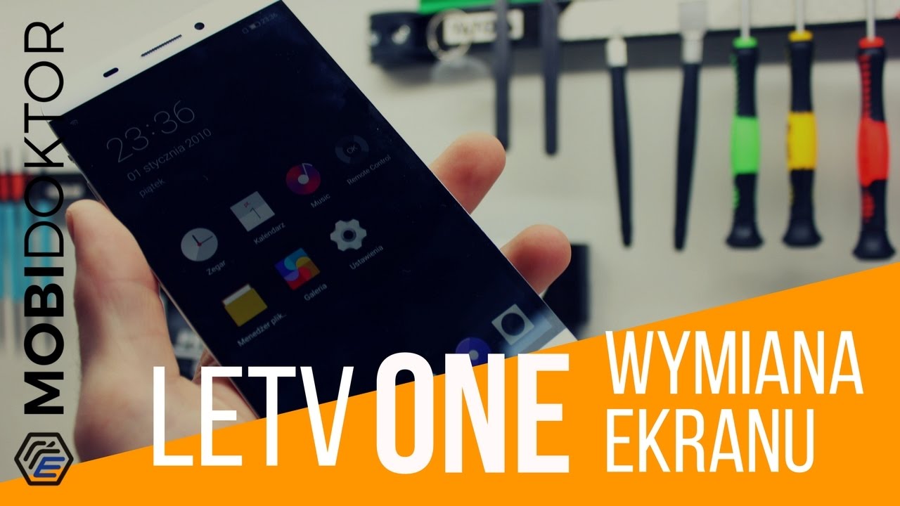 Jak wymienić wyświetlacz w egzotycznym LeTV One? [Mobidoktor]