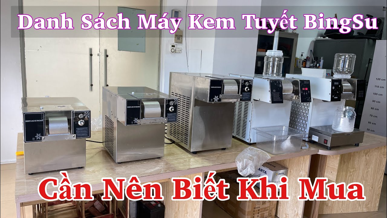 Máy Làm Kem Tuyết Bingsu, Máy Làm Kem Tuyết Tốt Và Giá Rẻ Bán Chạy Năm 2024