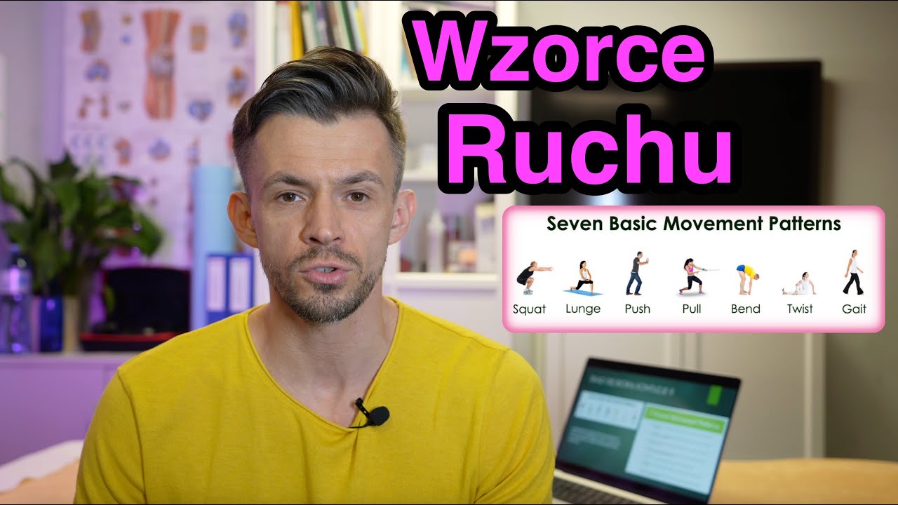 Wzorce ruchu człowieka. Poruszaj się zdrowo. 1 ćwiczenie a wiele korzyści