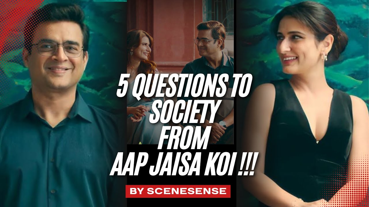 AAP JAISA KOI | This Movie Exposes 5 Harsh Truths About Us