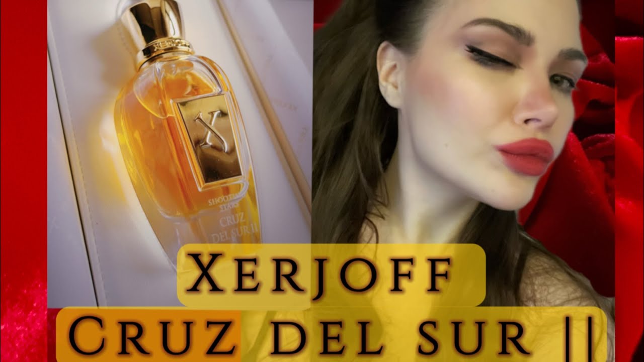 Xerjoff Cruz Del Sur ll обзор                                #cruzdelsur #perfume  #духи #xerjoff