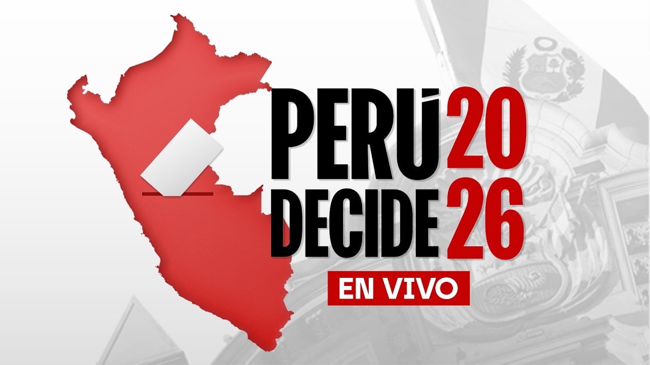 ELECCIONES EN PER&Uacute; 2026 - EN VIVO