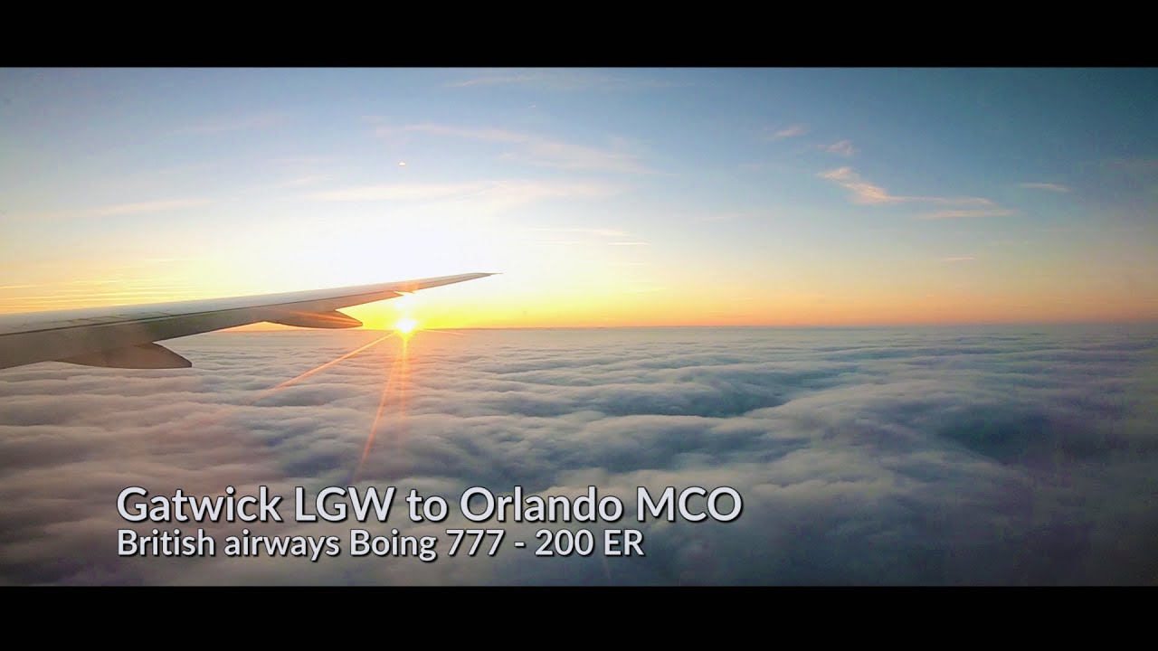 Gatwick Lgw to Orlando MCO British Airways Boing 777-200 er 2019