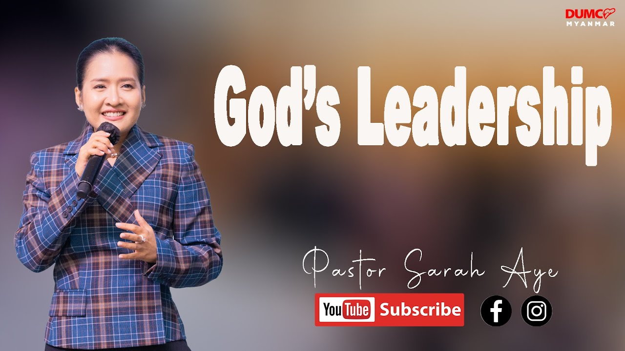 God's Leadership | Pastor Sarah Aye