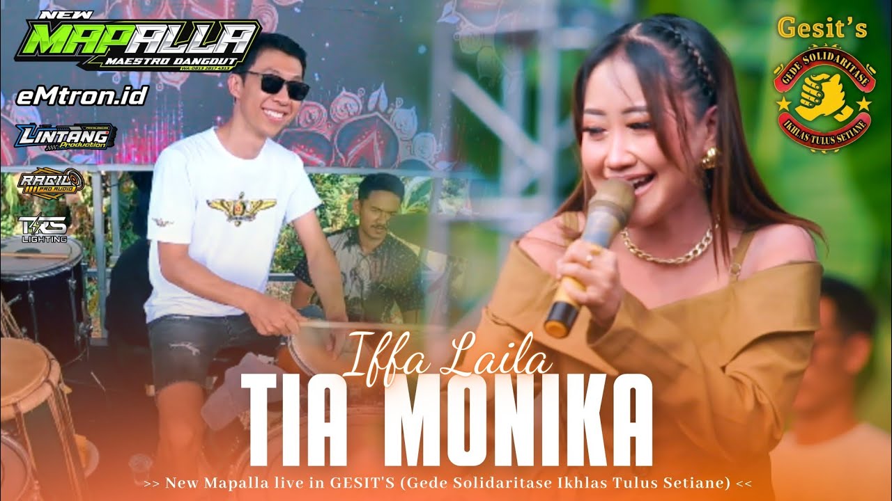 TIA MONIKA - IFFA LAILA || NEW MAPALLA live GESIT'S 2025