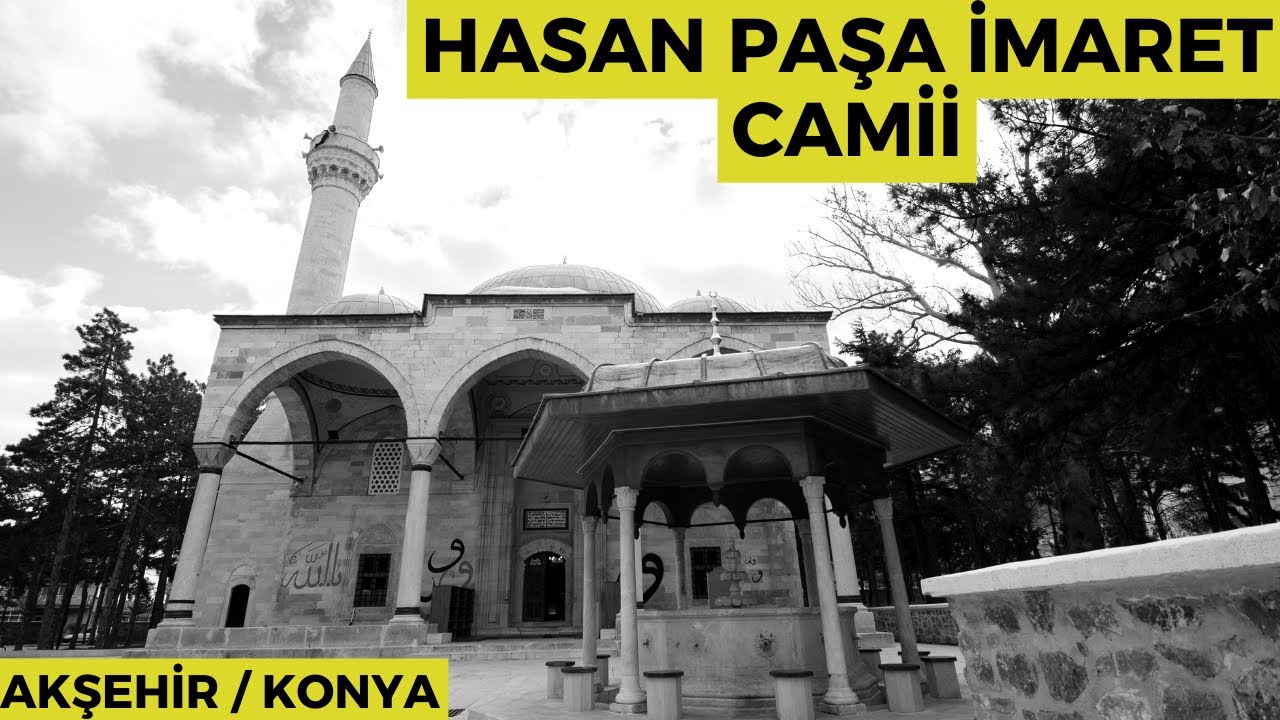 Akşehir Hasan Paşa İmaret Camii
