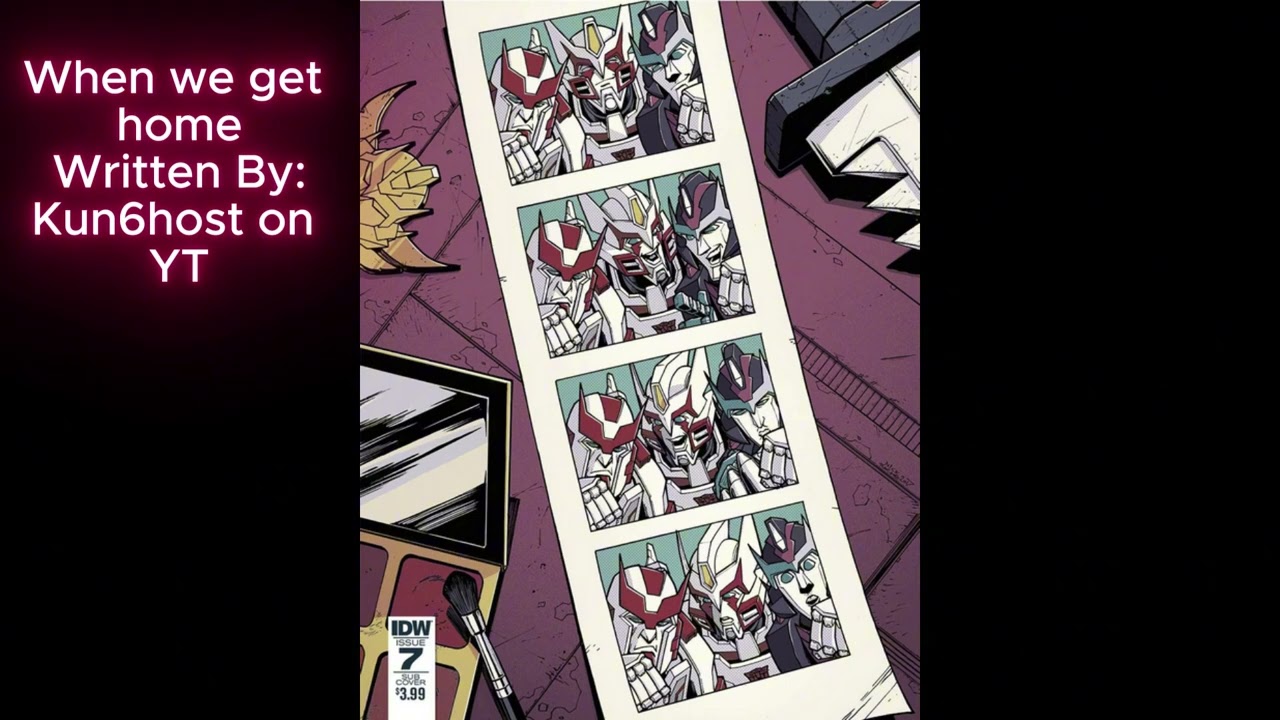 When we get home written by @kun6host #voiceacting #transformers #voiceover #voiceoverartist
