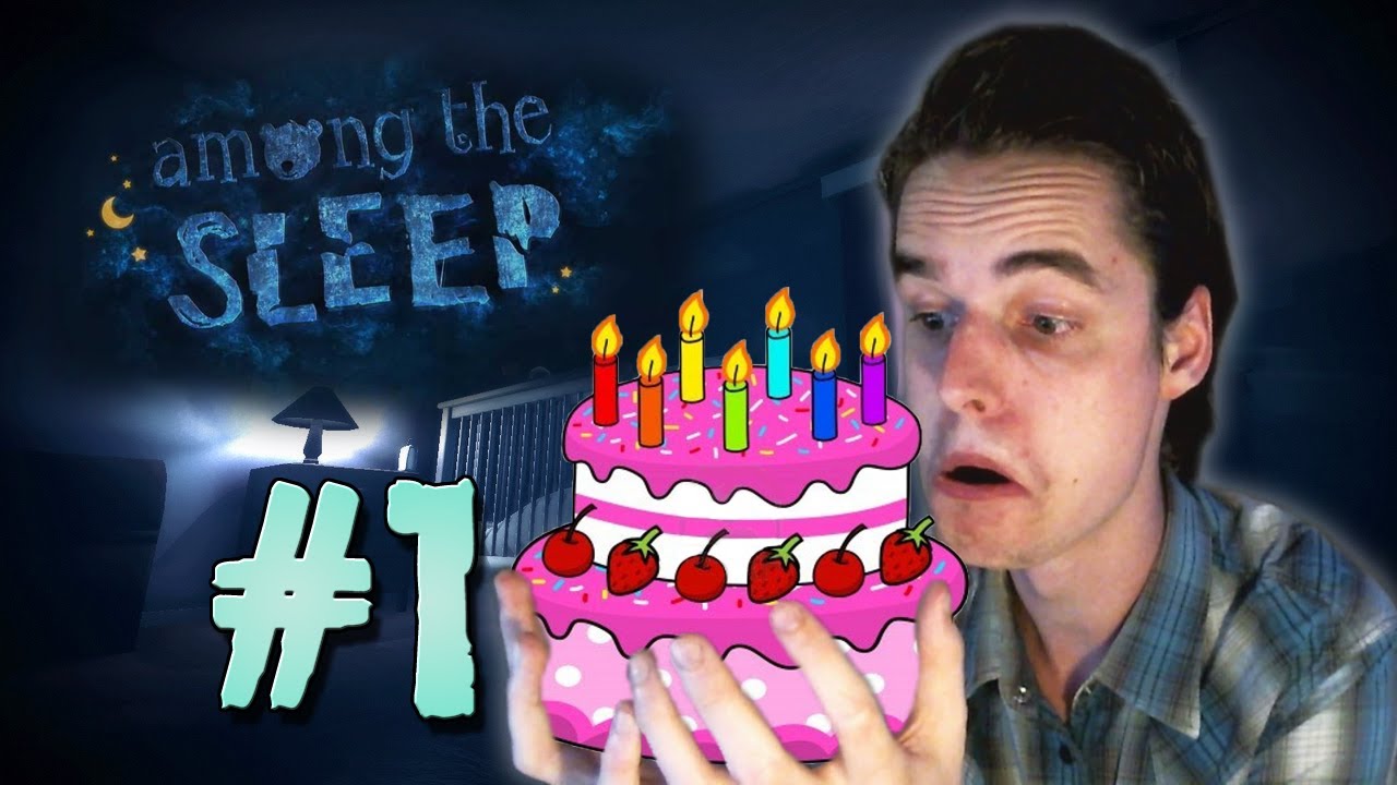 GEEF MIJ TAART! - Among The Sleep #1 (Gameplay/Walkthrough)