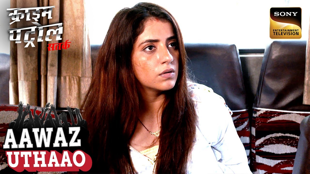 कैसे Bhopal का ये सफ़र बना Swati की life का सबसे डरावना रहस्य? | Crime Patrol Satark | Aawaz Uthaao