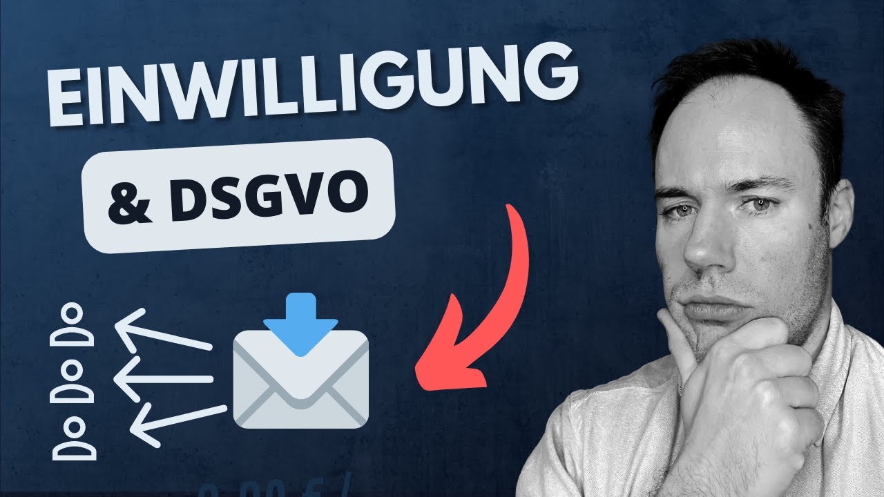 E-Mail Newsletter: DSGVO Einwilligung RICHTIG einholen