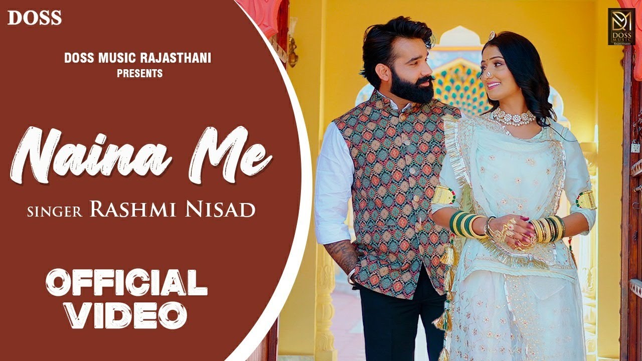 Naina Me (Official Video) | Rashmi Nisad | New Rajasthani Folk Song 2024 | Doss Music Rajasthani