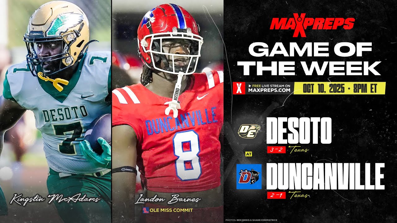 DeSoto (TX) vs. Duncanville (TX)  |  MaxPreps Game of the Week