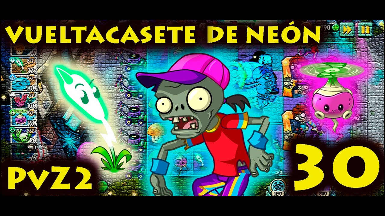 Plantas vs. Zombies 2 - Vueltacasete de Neón - Día 30