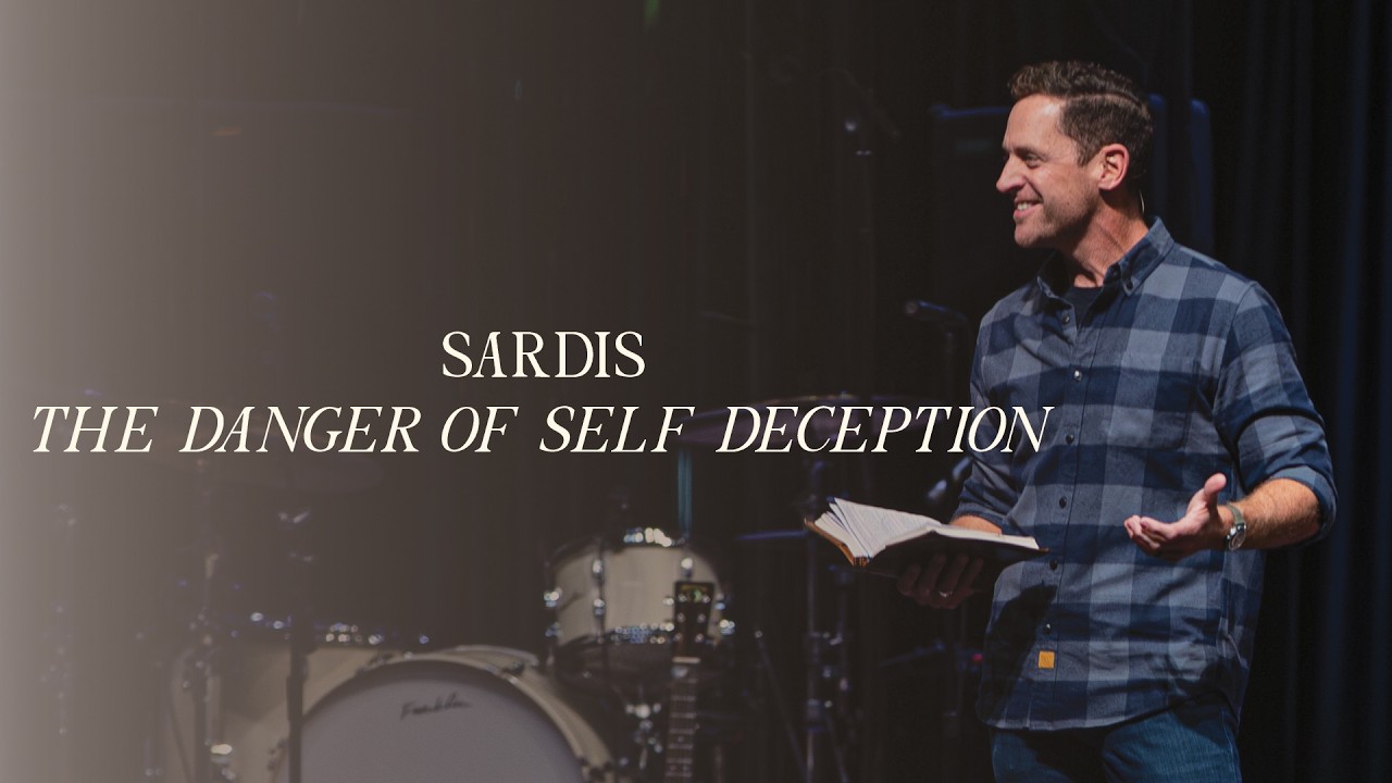 Sardis - The Danger of Self Deception | George Wright