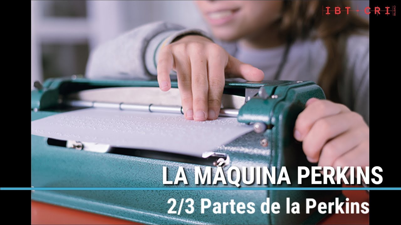 La máquina Perkins 2/3. Partes de la Perkins