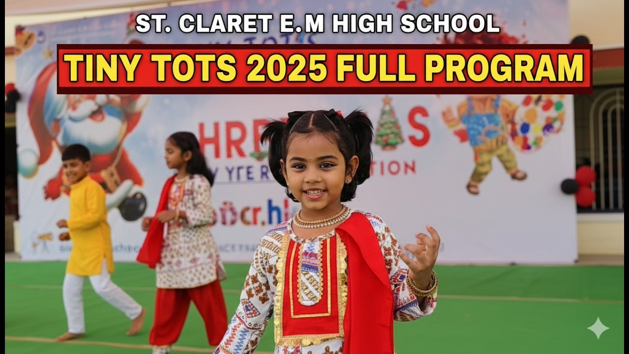 Tiny Tots 2025 Full Program | St. Claret School, Narasannapeta