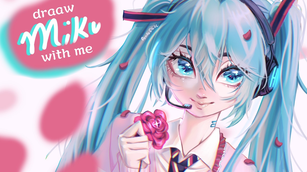 Draw HATSUNE MIKU with me! { Chat and Draw