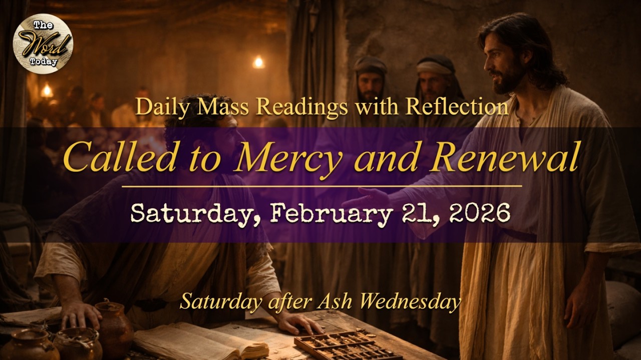 Called to Mercy and Renewal – Saturday, February 21, 2026
