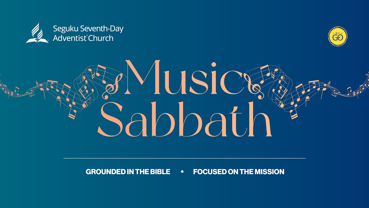 LIVE || MUSIC SABBATH || SEGUKU SDA CHURCH ||