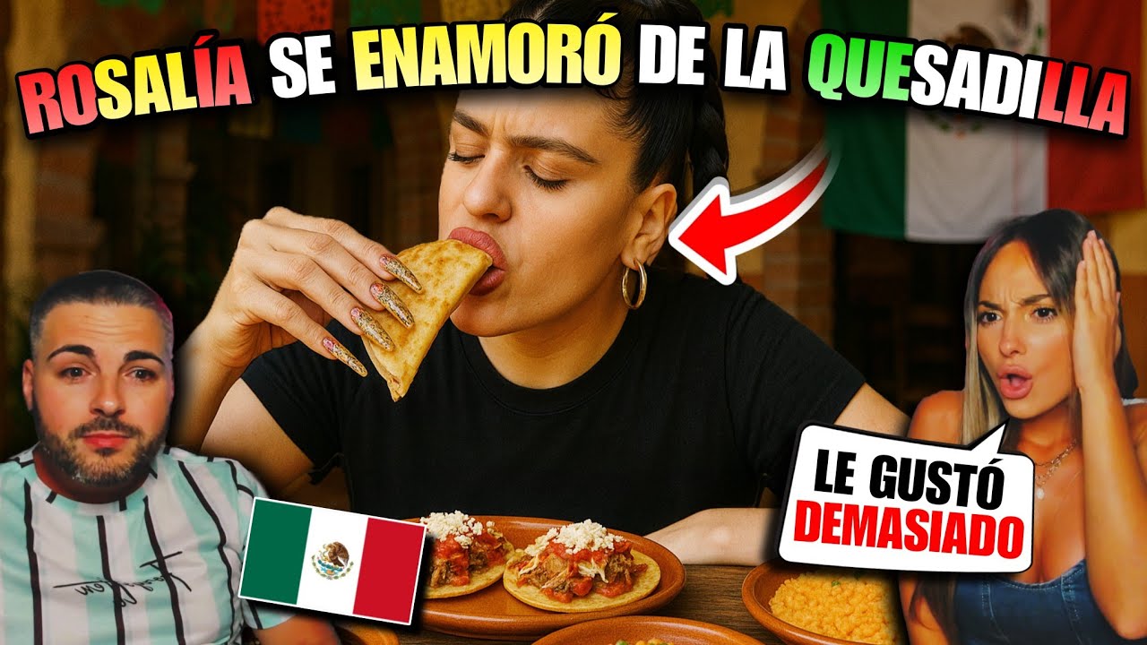 ESTE PLATILLO MEXICANO ENAMORÓ a LA CANTANTE ROSALÍA 🇲🇽😱 *qué LOCURA*
