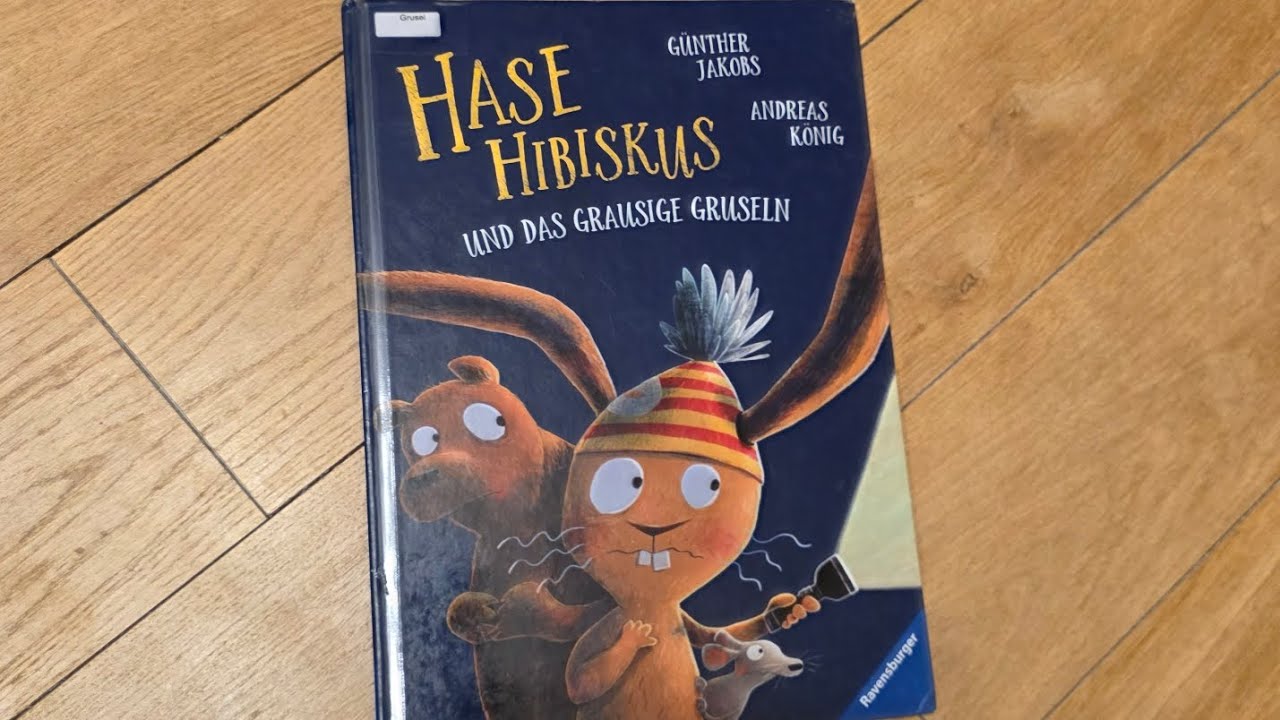Hase Hibiskus und Das Grausige Gruseln | Deutsch Kinderbuch mit Bildern