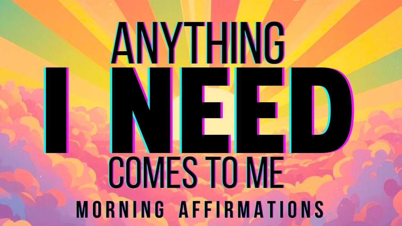 Stop Worrying 🔥 Everything You Need Comes to You ✨ Positive Morning Affirmations