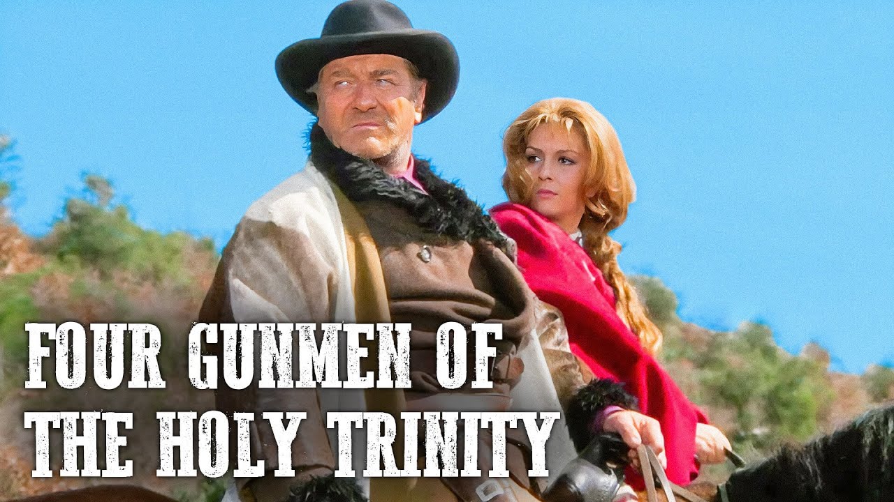 Four Gunmen of the Holy Trinity | 4K | Peter Lee Lawrence | Western | English