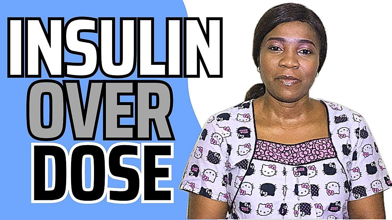 How to recognize insulin overdose
