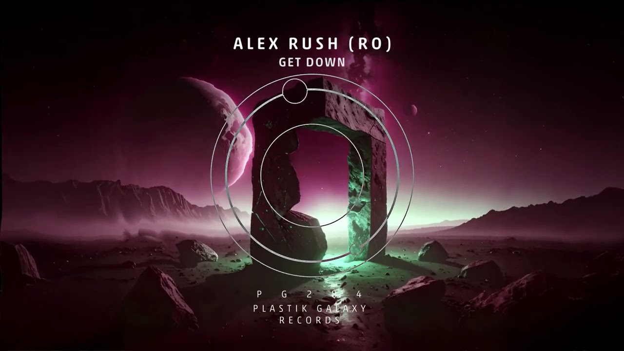 Alex Rush (RO) - Get Down