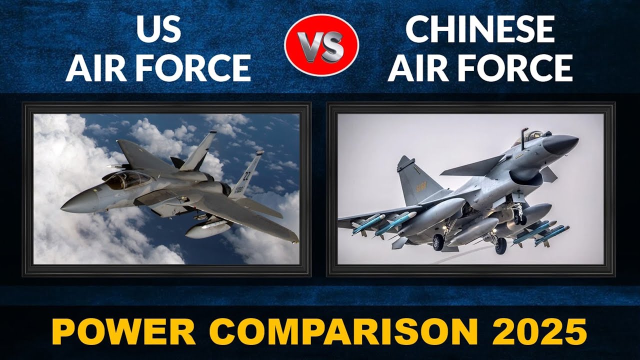 US Air Force vs Chinese Air Force in 2025