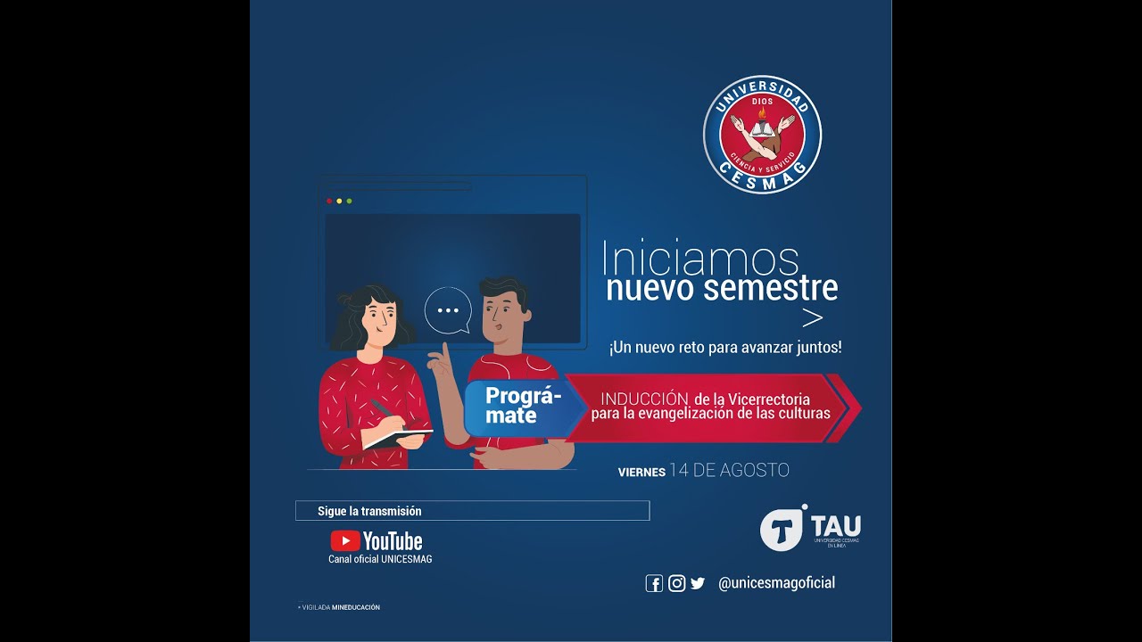 Inducción UNICESMAG 2020 - 2 / Vicerrectoría Evangelización para las Culturas / Primera Jornada