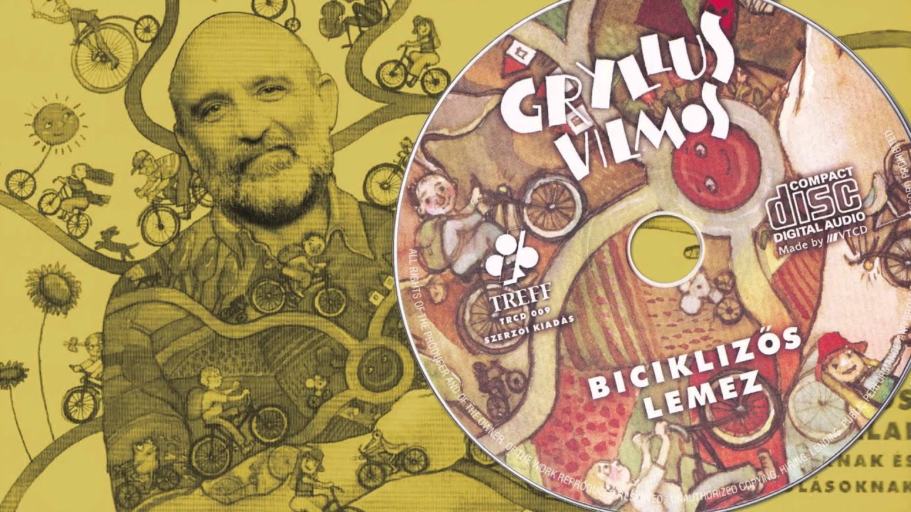 Gryllus Vilmos: Kidőlt fa | Dalok 3. - Biciklizős lemez