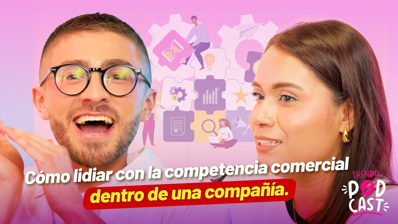 Cómo lidiar con la competencia comercial dentro de una compañía, Adriana nos cuenta su experiencia.