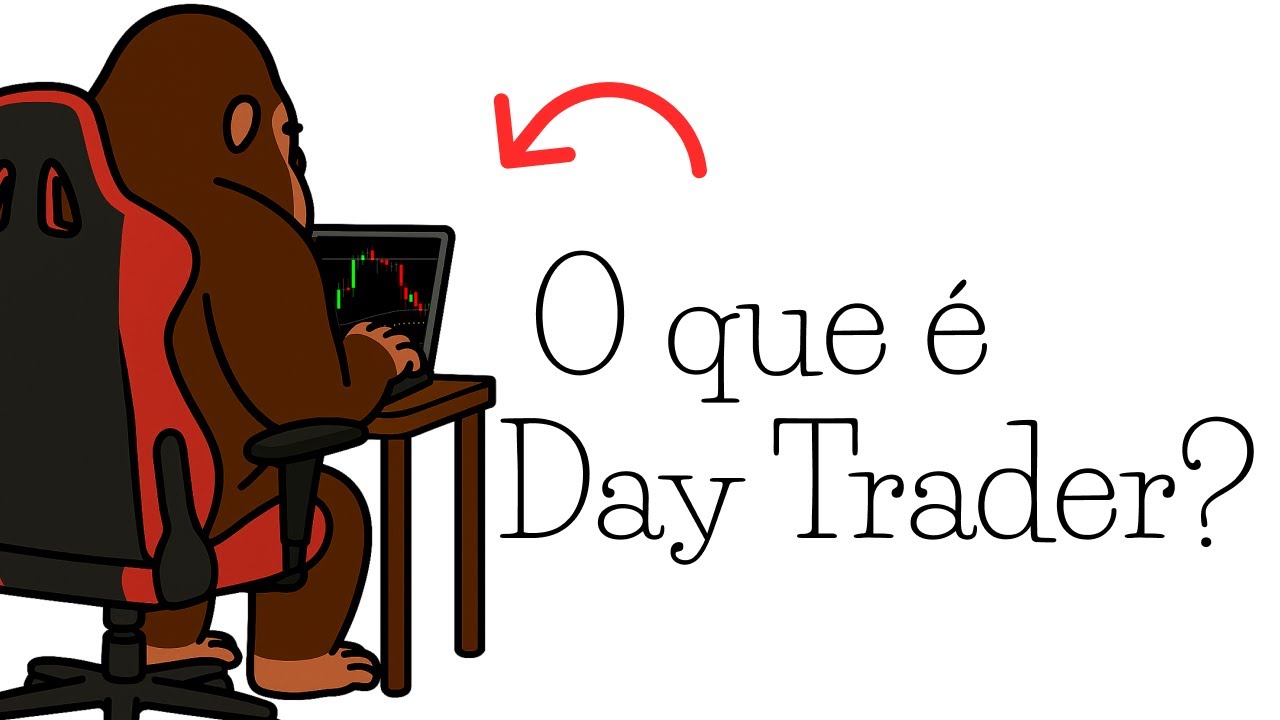 Day Trader explicado com bananas (Vale A Pena?)