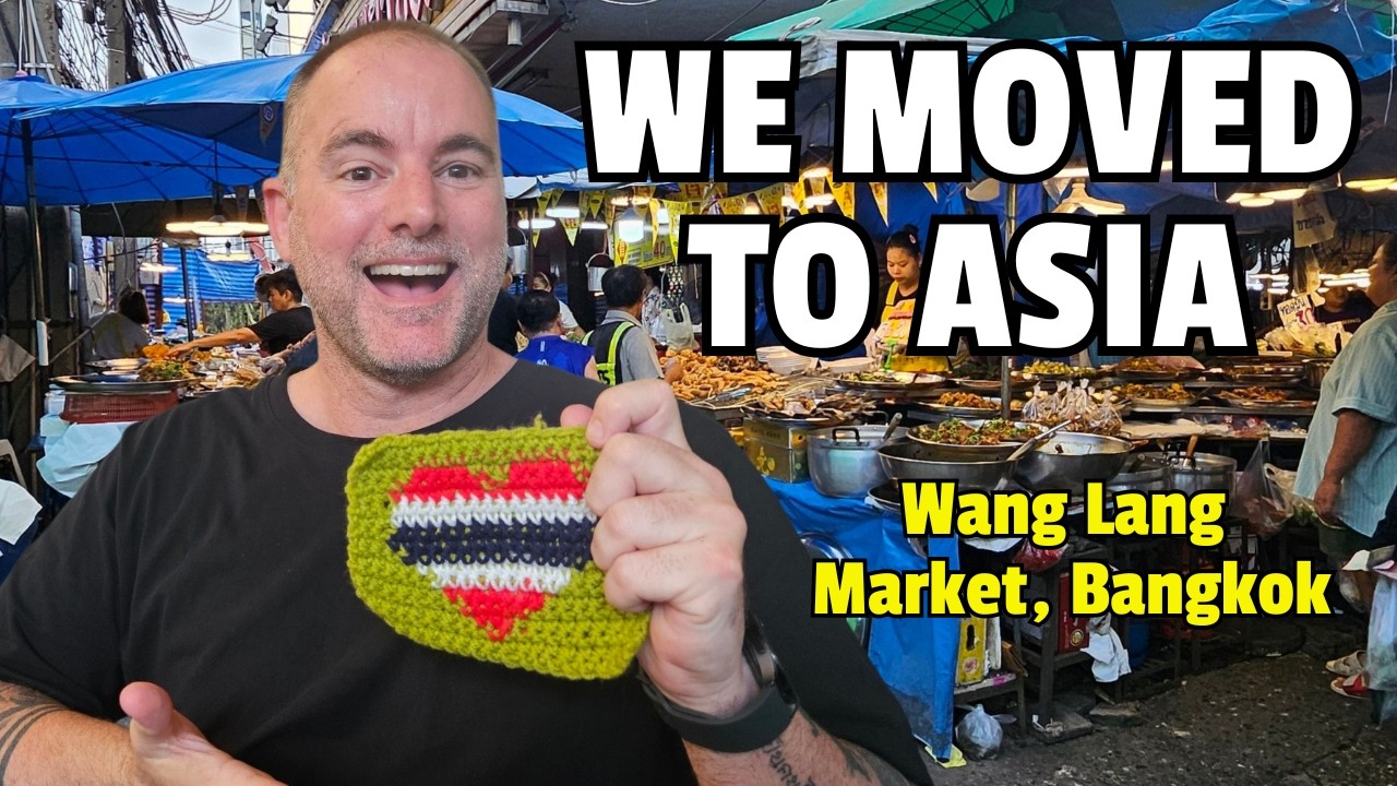 WE MOVED TO ASIA !!  Wang Lang Market, Bangkok 🇹🇭