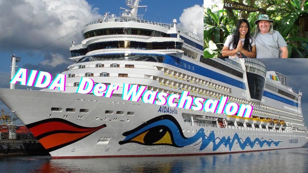 AIDA. AIDAbella. Ja Aida hat einen Waschsalon zum selber Waschen und Trocknen an Board. Der Test