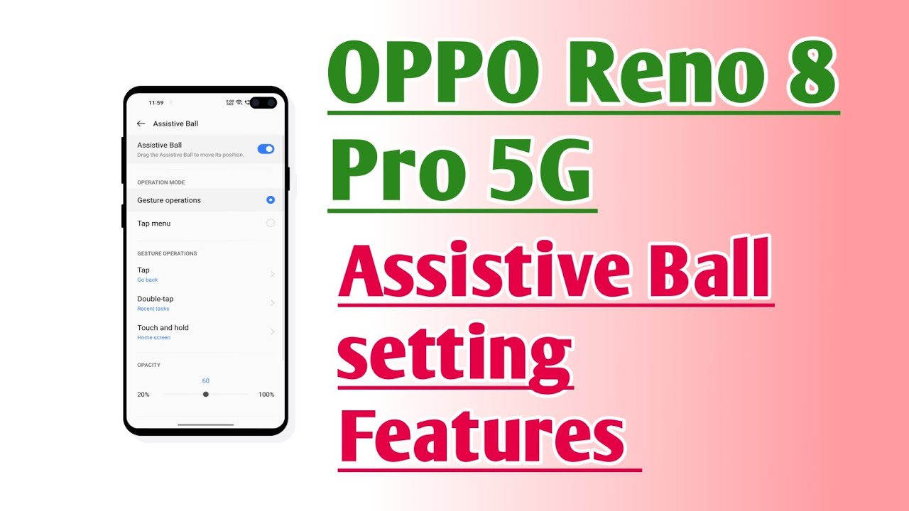 OPPO Reno 8 Pro 5G Assistive Ball setting features