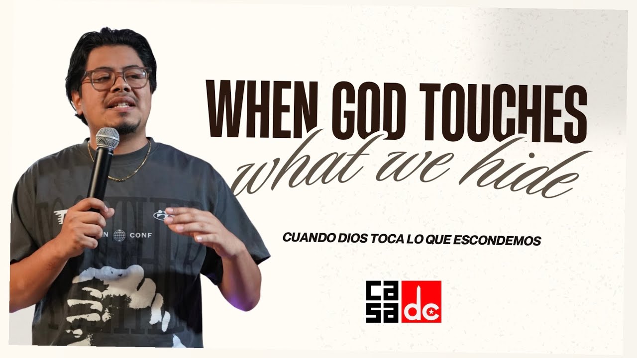 Cuando Dios Toca lo que Escondimos / When God Touches what we Hid by Eric Chalino