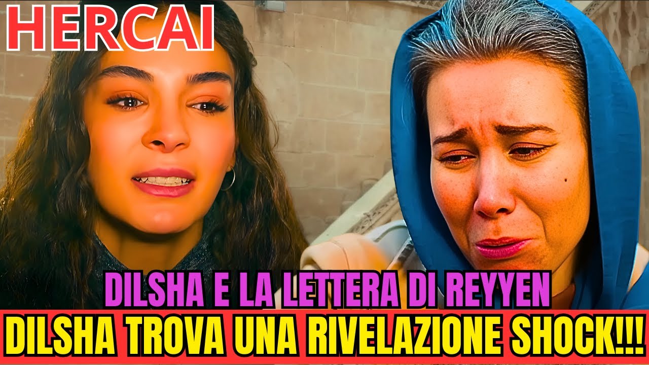 UNA LETTERA PUO' CELARE I PIU' OSCURI SEGRETI!!! RIVELAZIONE SHOCK!!! HERCAI-PARTE 2