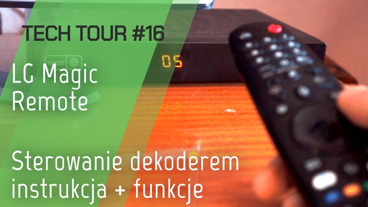 TechTour#16 Steruje dekoderem Cyfrowego Polsatu - LG Magic Pilot