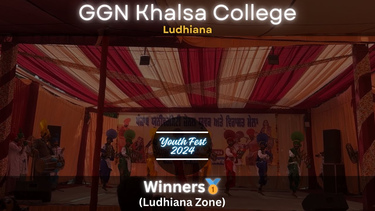 GGN Khalsa College Ludhiana Bhangra (Winners)🥇 || Ludhiana Zone || Punjabi Uni Youth Fest 2024