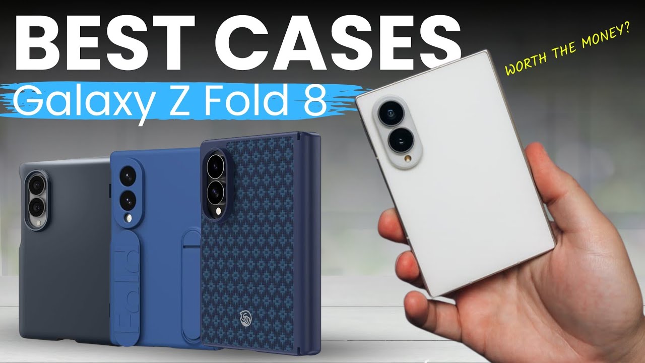 8 Best Galaxy Z Fold 8 Cases Compared | Which One Is Worth It?