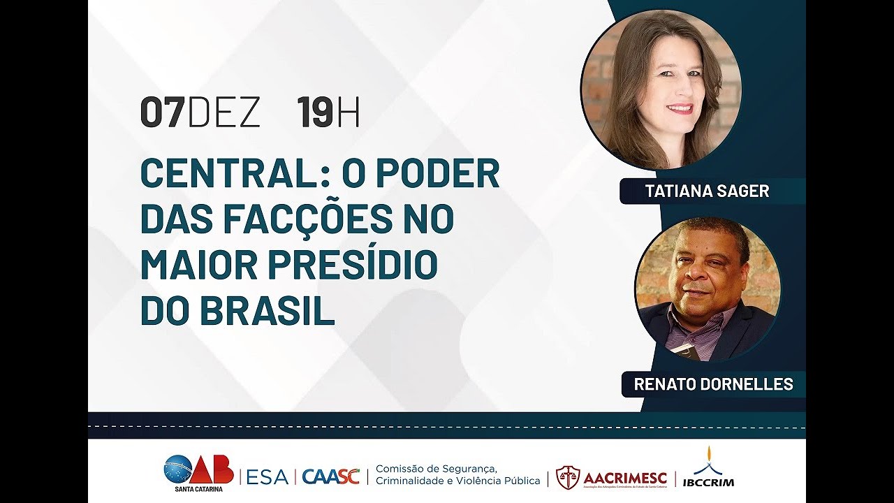 CENTRAL: O PODER DAS FACÇÕES NO MAIOR PRESÍDIO DO BRASIL
