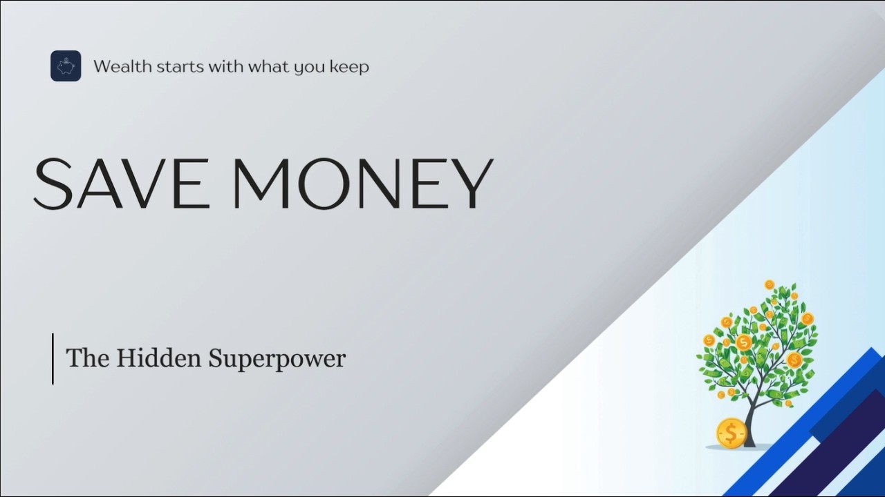 Save Money - The Hidden Superpower (The Psychology of Money)