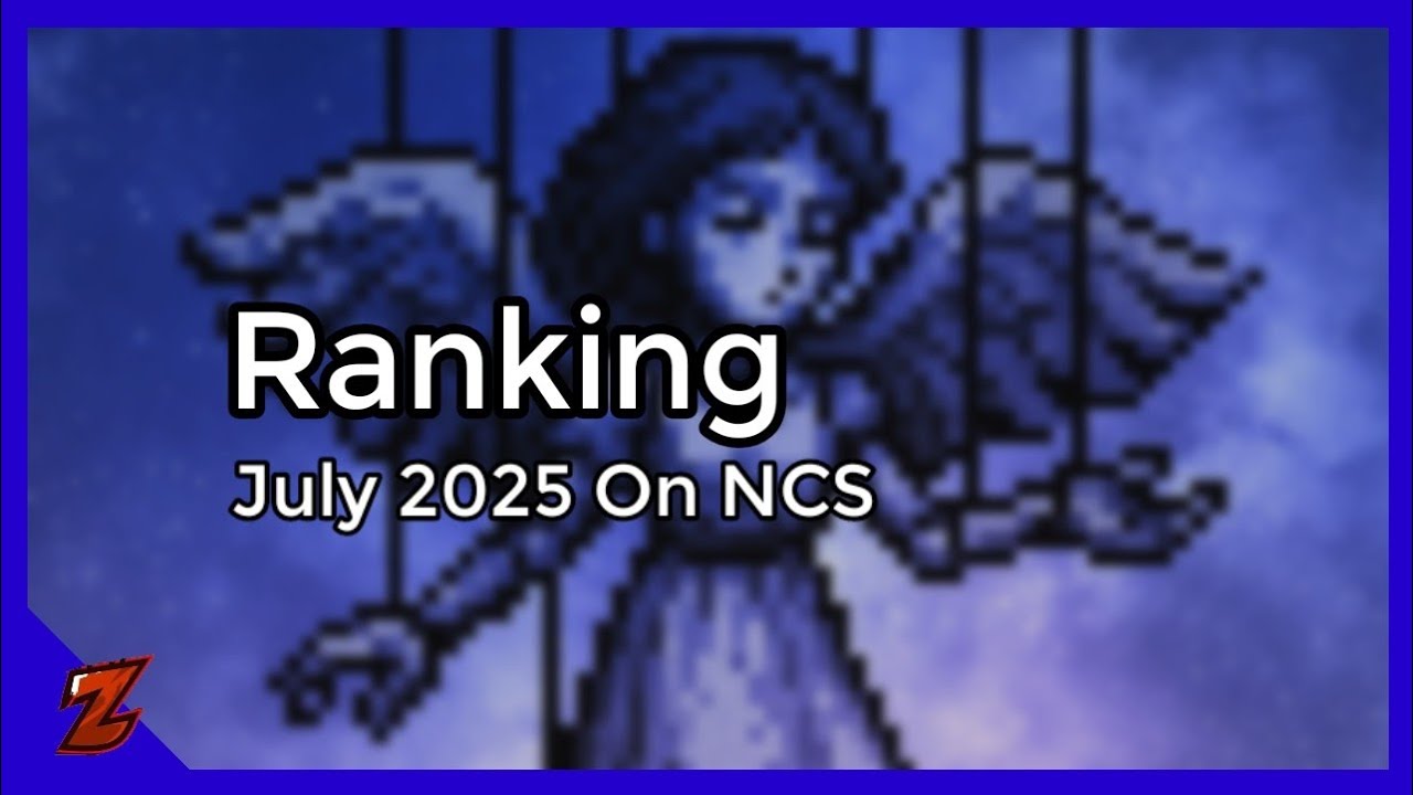 [Monthly Ranking #58] Ranking NCS July 2025 Tracks 
