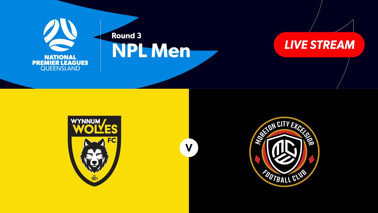NPL Men Round 3 - Wynnum Wolves vs. Moreton City Excelsior