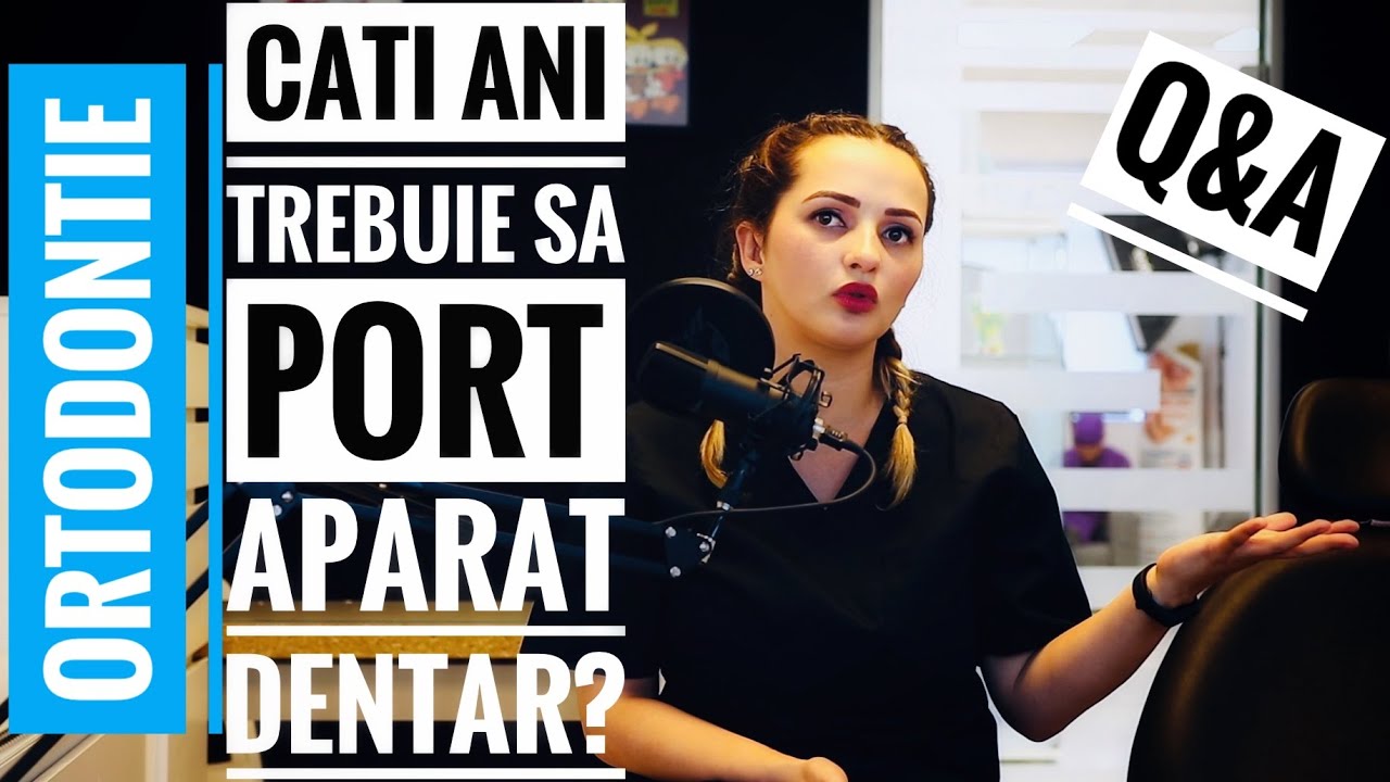 Q&A Despre Aparate Dentare Cu Dr. Alexandra Boza