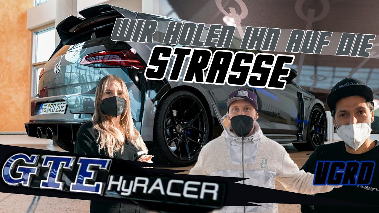 Wir holen den GTE HyRACER auf die Straße I VGRD/RD48